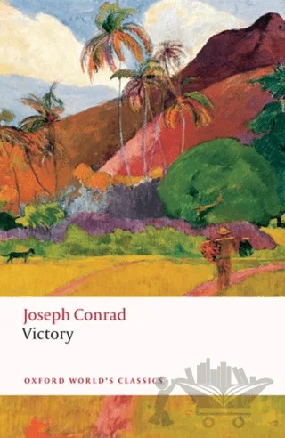 Victory – Joseph Conrad – Oxford University Press - Classics kitap kapağı