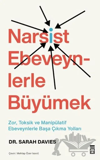 Narsist Ebeveynlerle Büyümek – Sarah Davies – Timaş Yayınları kitap kapağı