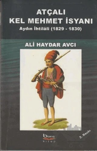 Atçalı Kel Mehmet İsyanı – Ali Haydar Avcı – Barış Kitap kitap kapağı