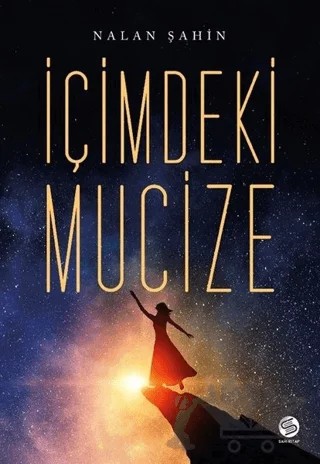 İçimdeki Mucize – Nalan Şahin – Sahi Kitap kitap kapağı