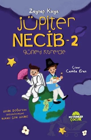 Jüpiter Necib 2 - Güney Kore'de – Zeynep Kaya – Mevsimler Kitap kitap kapağı