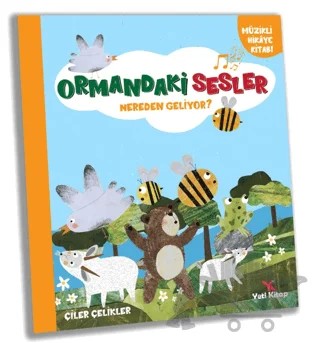 Ormandaki Sesler Nereden Geliyor? – Çiler Çelikler – Yeti Kitap kitap kapağı