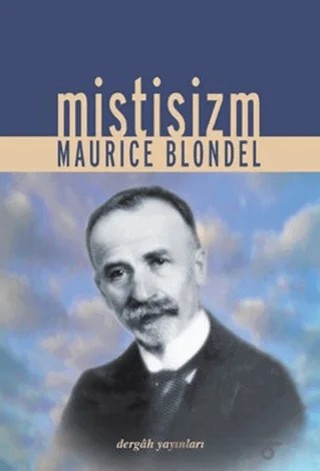 Mistisizm – Maurice Blondel – Dergah Yayınları kitap kapağı