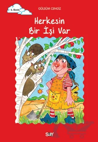 Herkesin Bir İşi Var – Gülsüm Cengiz – Say Çocuk kitap kapağı