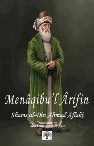Menaqibu’l Arifin – Shams al-Din Ahmad Aflaki – Platanus Publishing kitap kapağı