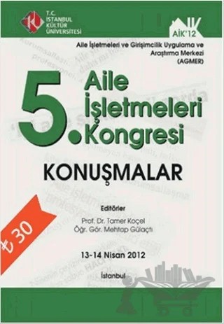 5. Aile İşletmeleri Kongresi : Konuşmalar (13 - 14 Nisan 2012) – Kolektif – İstanbul Kültür Üniversitesi - İKÜ Yayınevi kitap kapağı