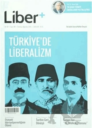 Liber+ İki Aylık Liberal Kültür Dergisi Sayı: 4 Temmuz - Ağustos 2015 – Liber Plus Dergisi kitap kapağı