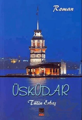 Üsküdar – Tülin Erbaş – Babıali Kitaplığı kitap kapağı