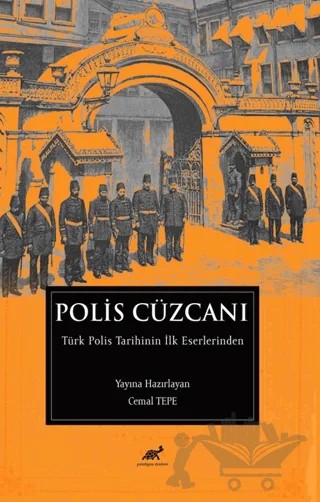 Polis Cüzcanı / Türk Polis Tarihinin İlk Eserlerinden – Kolektif – Paradigma Akademi Yayınları kitap kapağı