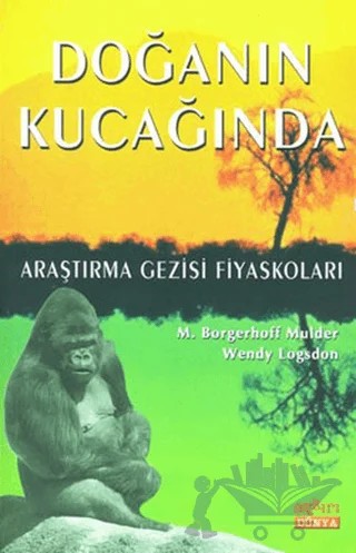 Doğanın Kucağında – M. Borgerhoff Mulder, Wendy Logsdon – Aykırı Yayınları kitap kapağı