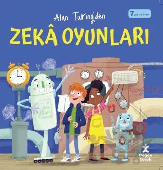 Alan Turing`den Zeka Oyunları – Alan Turing – Doğan Çocuk kitap kapağı