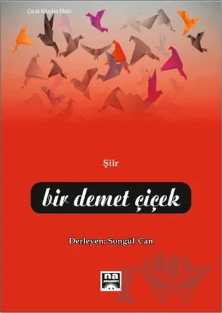 Bir Demet Çiçek – Songül Can – Na Yayınları kitap kapağı