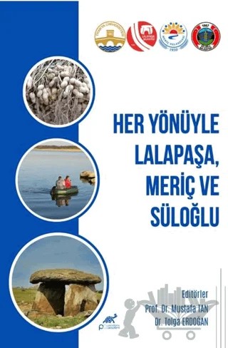 Her Yönüyle Lalapaşa, Meriç ve Süloğlu – Kolektif – Paradigma Akademi Yayınları kitap kapağı