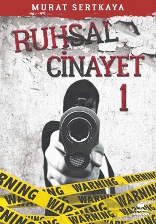 Ruhsal Cinayet 1 – Murat Sertkaya – Almina Kitap kitap kapağı