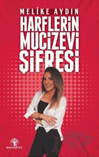 Harflerin Mucizevi Şifresi – Melike Aydın – Mavi Nefes Yayınları kitap kapağı