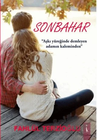 Sonbahar – Fahlül Terzioğlu – İkinci Adam Yayınları kitap kapağı