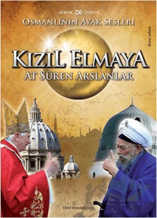 Kızıl Elmaya At Süren Arslanlar – Ayberk Efendi – İkinci Adam Yayınları kitap kapağı