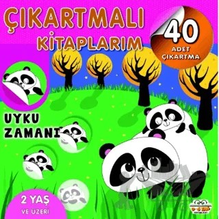 Çıkartmalı Kitaplarım - Uyku Zamanı – Kolektif – 0-6 Yaş Yayınları kitap kapağı