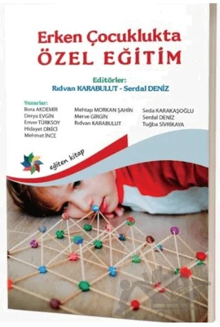 Erken Çocuklukta Özel Eğitim – Serdal Deniz, Rıdvan Karabulut – Eğiten Kitap kitap kapağı