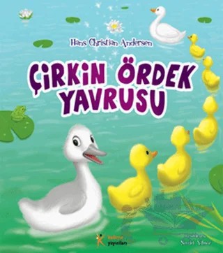 Çirkin Ördek Yavrusu – Hans Chrıstıan Andersen – Kelime Yayınları kitap kapağı