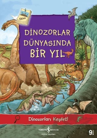 Dinozorlar Dünyasında Bir Yıl – Olivia Brookes – İş Bankası Kültür Yayınları kitap kapağı