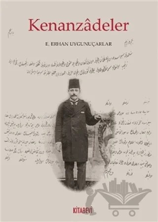 Kenanzadeler – E. Erhan Uygunuçarlar – Kitabevi Yayınları kitap kapağı