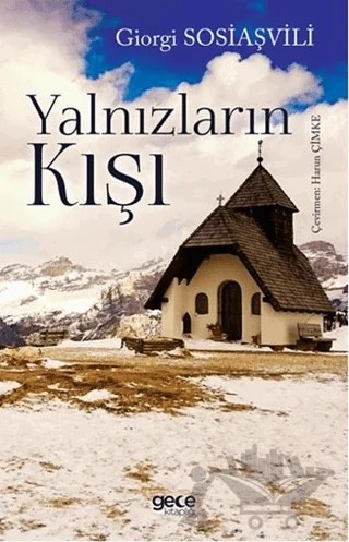 Yalnızların Kışı – Giorgi Sosiaşvili – Gece Kitaplığı kitap kapağı