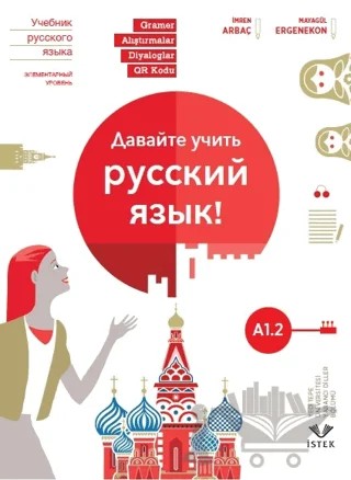 Haydi Rusça Öğrenelim! A1.2 – İmren Arbaç, Mayagül Ergenekon – İstek Yayınları kitap kapağı