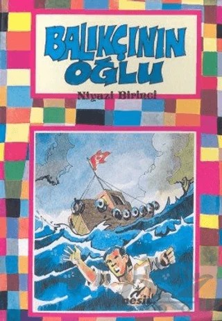 Balıkçının Oğlu – Niyazi Birinci – Nesil Çocuk Yayınları kitap kapağı