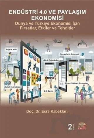 Endüstri 4.0 ve Dijital Ekonomisi – Esra Kabaklarlı – Nobel Bilimsel Eserler kitap kapağı