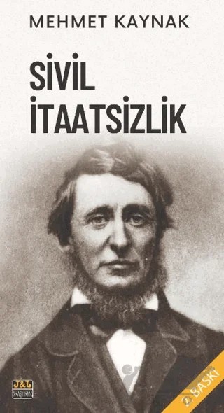 Sivil İtaatsizlik – Mehmet Kaynak – J&J Yayınları kitap kapağı