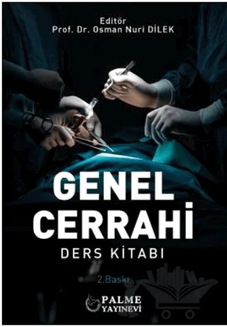 Genel Cerrahi Ders Kitabı – Osman Nuri Dilek – Palme Yayıncılık kitap kapağı