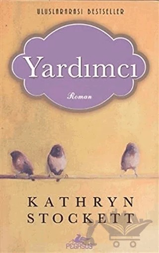 Yardımcı – Kathryn Stockett – Pegasus Yayınları kitap kapağı