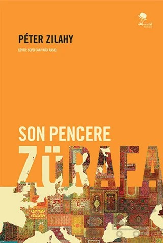 Son Pencere Zürafa – Peter Zilahy – MonoKL Yayınları kitap kapağı