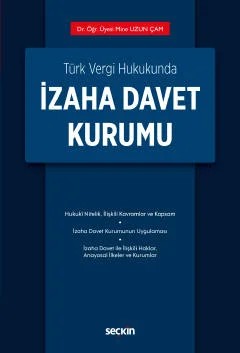 Türk Vergi Hukukundaİzaha Davet Kurumu – Mine Uzun Çam – Seçkin Yayıncılık kitap kapağı