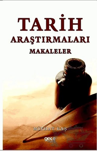 Tarih Araştırmaları - Makaleler – Mithat Baş – Gece Kitaplığı kitap kapağı