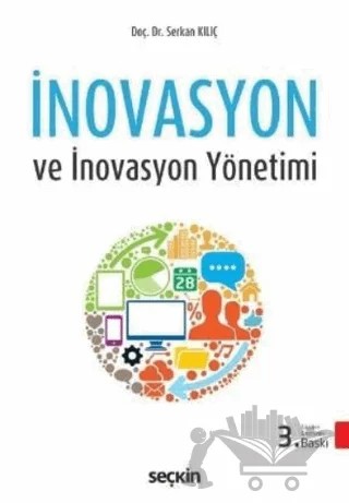 İnovasyon ve İnovasyon Yönetimi – Serkan Kılıç – Seçkin Yayıncılık kitap kapağı