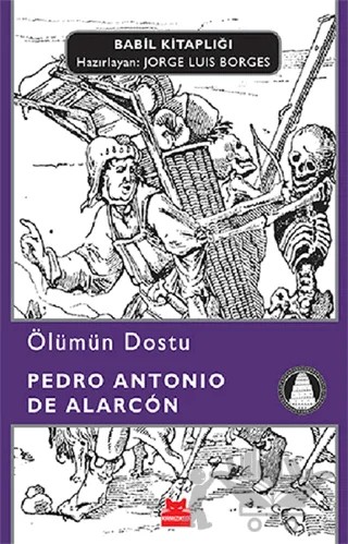 Ölümün Dostu – Pedro Antonio de Alarcon – Kırmızı Kedi Yayınevi kitap kapağı