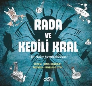 Rada ve Kedili Kral – Betül Kanbolat – Abm Yayınevi kitap kapağı