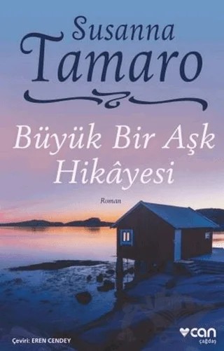 Büyük Bir Aşk Hikayesi – Susanna Tamaro – Can Yayınları kitap kapağı