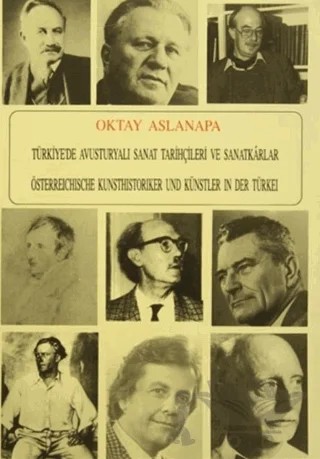 Türkiye'de Avusturyalı Sanat Tarihçileri ve Sanatkarlar – Oktay Aslanapa – Eren Yayıncılık kitap kapağı