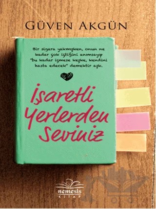 İşaretli Yerlerden Seviniz – Güven Akgün – Nemesis Kitap kitap kapağı