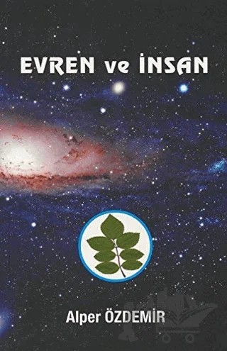 Evren ve İnsan – Alper Özdemir – Yazarın Kendi Yayını - Alper Özdemir kitap kapağı
