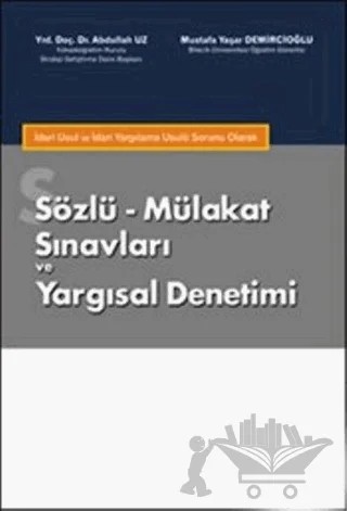 Sözlü - Mülakat Sınavları ve Yargısal Denetimi – Abdullah Uz, Mustafa Yaşar Demircioğlu – Adalet Yayınevi kitap kapağı