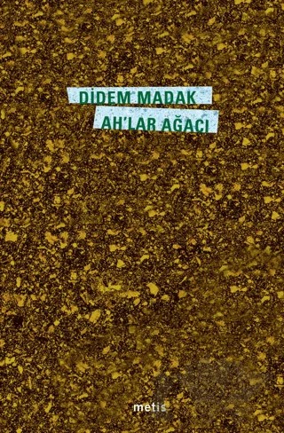 Ah’lar Ağacı – Didem Madak – Metis Yayınları kitap kapağı