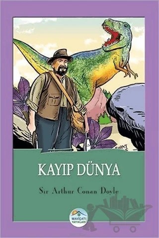 Kayıp Dünya – Sir Arthur Conan Doyle – Maviçatı Yayınları kitap kapağı