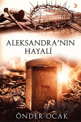 Aleksandra’nın Hayali – Önder Ocak – Cinius Yayınları kitap kapağı