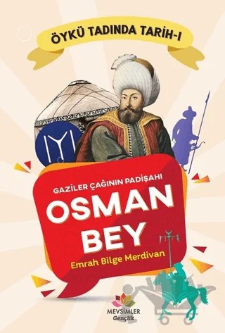 Gaziler Çağının Padişahı Osman Bey – Emrah Bilge Merdivan – Mevsimler Kitap kitap kapağı