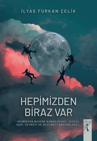 Hepimizden Biraz Var – İlyas Furkan Çelik – İkinci Adam Yayınları kitap kapağı