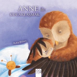 Anne ile Kucaklaşmak – Ruby Brown – 1001 Çiçek Kitaplar kitap kapağı
